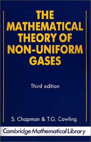 The Mathematical Theory of Non-Uniform Gases