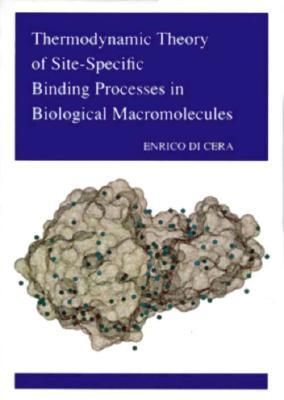 Thermodynamic Theory Of Site Specific Binding Processes In Biological Macromolecules