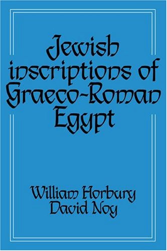 Jewish Inscriptions of Graeco-Roman Egypt