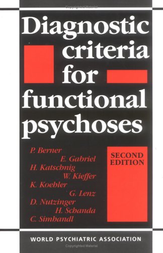 Diagnostic Criteria for Functional Psychoses