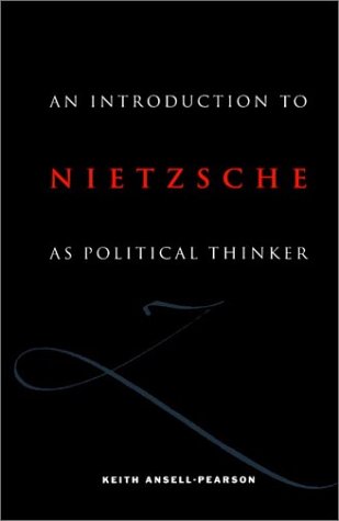 An Introduction to Nietzsche as Political Thinker