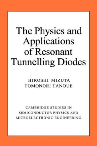 The Physics and Applications of Resonant Tunnelling Diodes