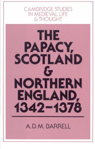 The Papacy, Scotland and Northern England, 1342 - 1378