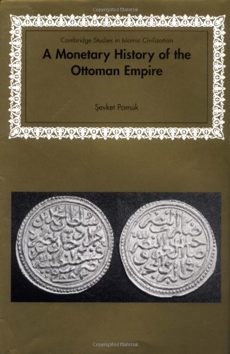 A Monetary History of the Ottoman Empire