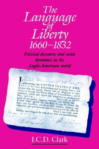 The Language of Liberty, 1660-1832