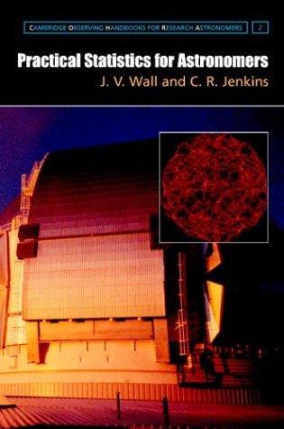 Practical Statistics For Astronomers