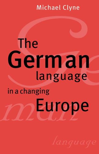 The German Language in a Changing Europe