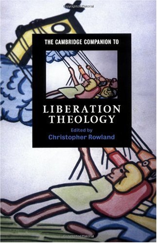 The Cambridge Companion To Liberation Theology