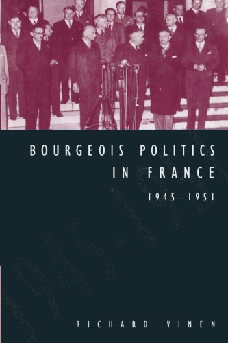 Bourgeois Politics in France, 1945 1951