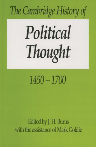 The Cambridge History of Political Thought, 1450-1700