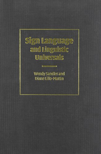 Sign Language and Linguistic Universals