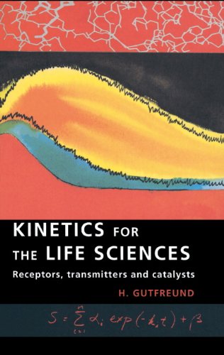 Kinetics for the Life Sciences