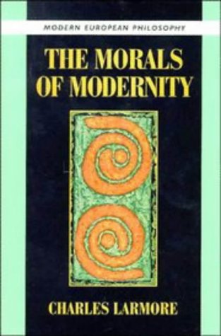 The Morals of Modernity