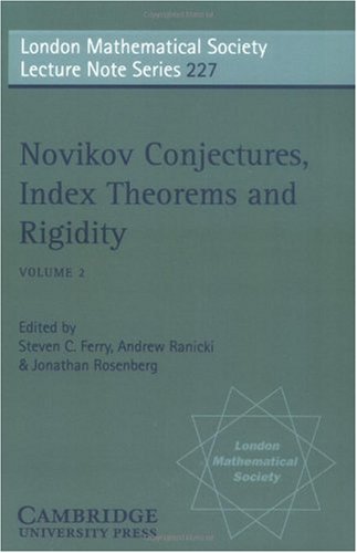 Novikov Conjectures, Index Theorems, and Rigidity