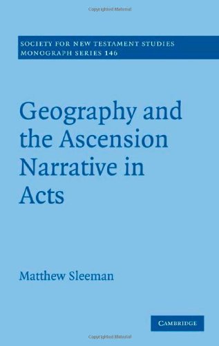 Geography and the Ascension Narrative in Acts