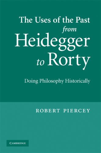 The Uses of the Past from Heidegger to Rorty