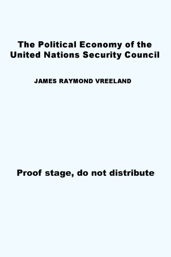 The Political Economy of the United Nations Security Council