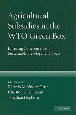 Agricultural Subsidies in the WTO Green Box