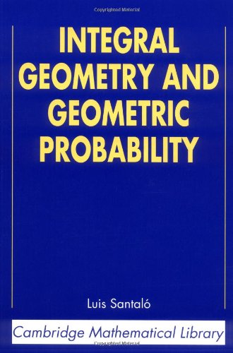 Integral Geometry and Geometric Probability