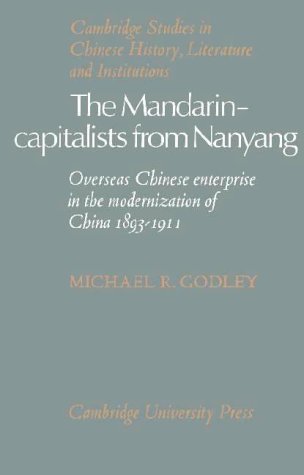 The Mandarin-Capitalists from Nanyang