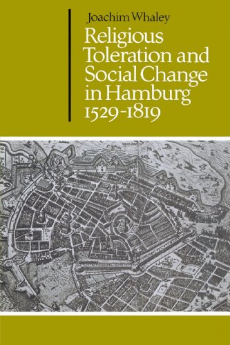 Religious Toleration and Social Change in Hamburg, 1529-1819