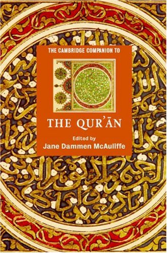 The Cambridge Companion to the Qur'ān