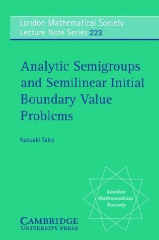 Analytic Semigroups and Semilinear Initial Boundary Value Problems