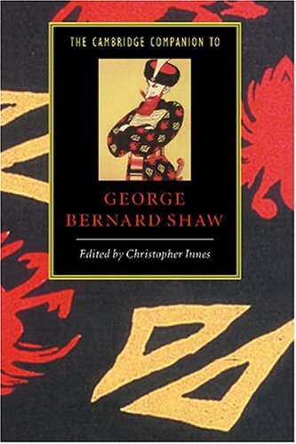 The Cambridge Companion to George Bernard Shaw