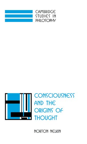Consciousness and the Origins of Thought
