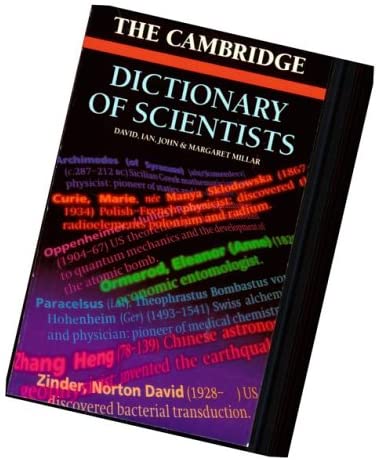 The Cambridge Dictionary of Scientists