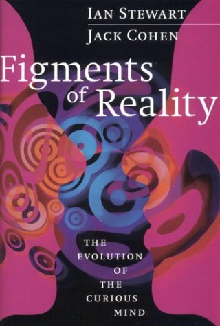 Figments of Reality