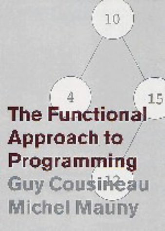 The Functional Approach To Programming