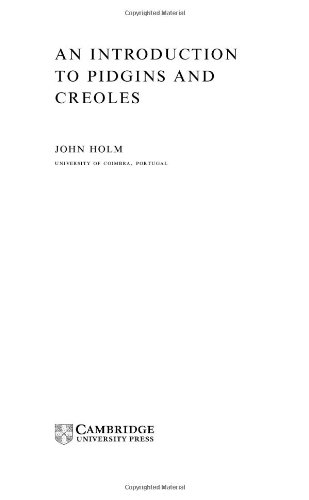 An Introduction to Pidgins and Creoles