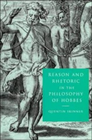 Reason and Rhetoric in the Philosophy of Hobbes