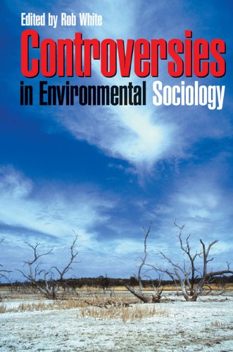 Controversies in Environmental Sociology