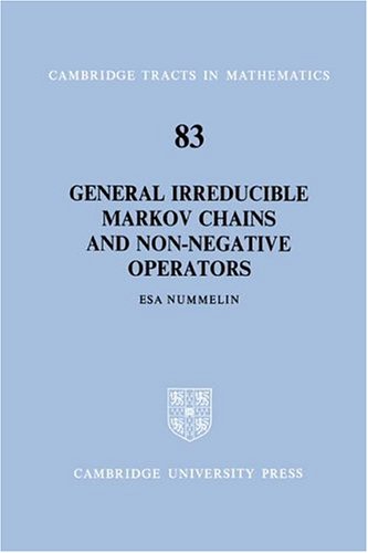 General Irreducible Markov Chains and Non-Negative Operators