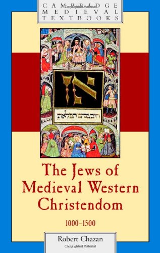 The Jews of Medieval Western Christendom