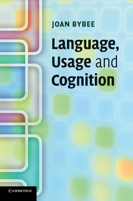 Language Use and Cognition