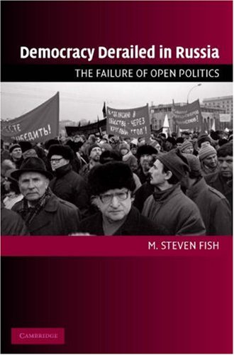 Democracy Derailed in Russia