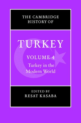 The Cambridge History of Turkey, Volume 4