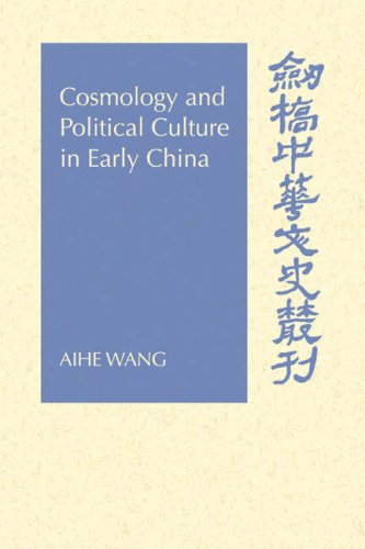 Cosmology and Political Culture in Early China