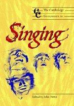 The Cambridge Companion to Singing