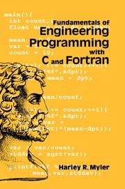 Fundamentals of Engineering Programming with C and FORTRAN