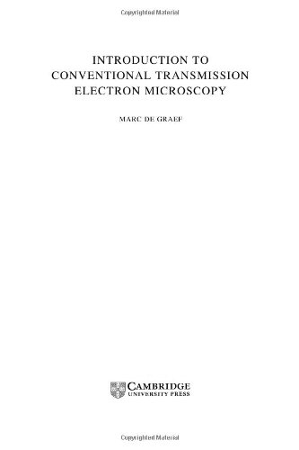 Introduction to Conventional Transmission Electron Microscopy