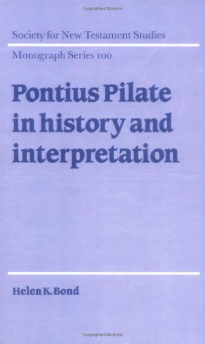 Pontius Pilate in History and Interpretation