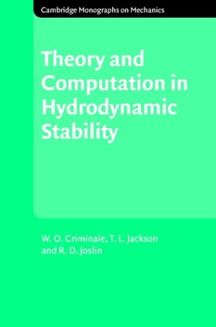 Theory and Computation of Hydrodynamic Stability