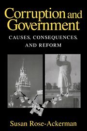 Corruption and Government: Causes, Consequences, and Reform