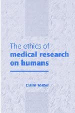 The Ethics of Medical Research on Humans