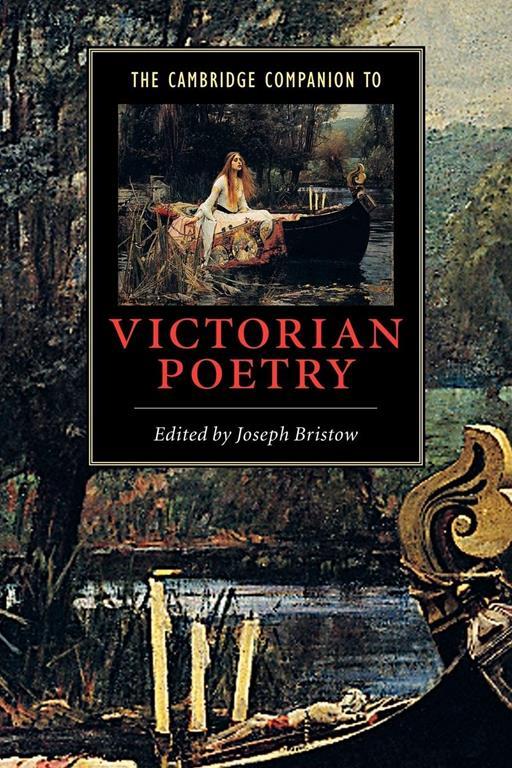 The Cambridge Companion to Victorian Poetry (Cambridge Companions to Literature)