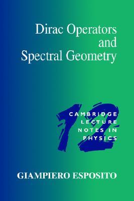 Dirac Operators and Spectral Geometry